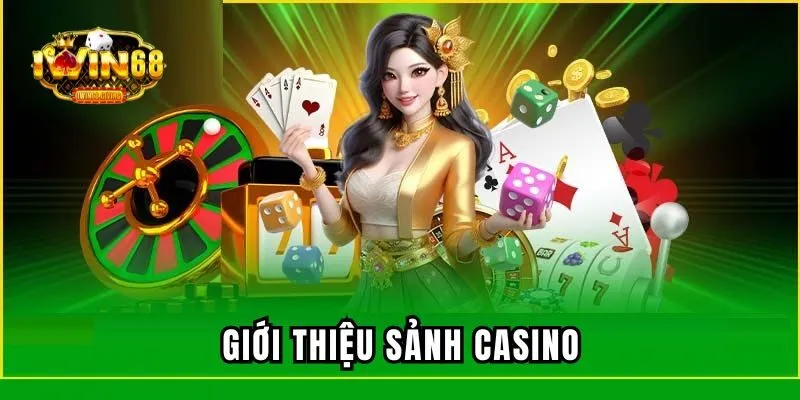 Casino IWIN68 thu hút nhiều sự quan tâm, đam mê cá cược trực tuyến Casino IWIN68 thu hút nhiều sự quan tâm, đam mê cá cược trực tuyến
