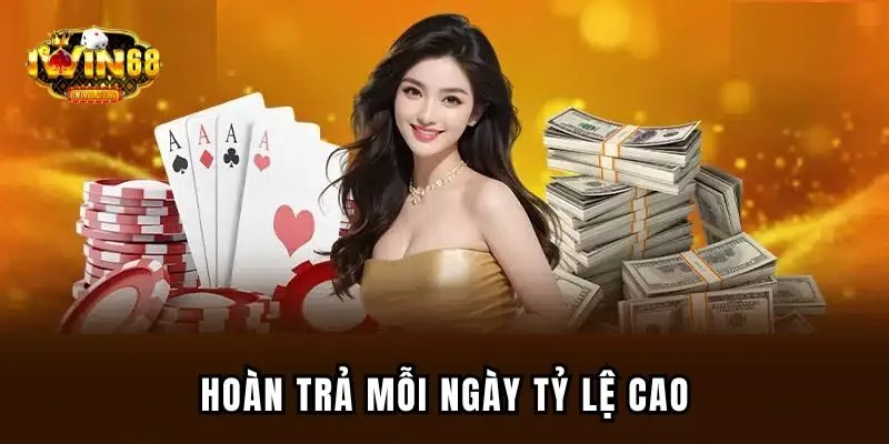 Hoàn trả từ nhà cái đem đến cho người chơi những trải nghiệm tốt nhất Hoàn trả từ nhà cái đem đến cho người chơi những trải nghiệm tốt nhất