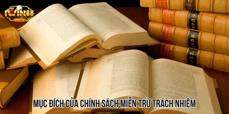 Mục đích của chính sách miễn trừ trách nhiệm tại sân cược Mục đích của chính sách miễn trừ trách nhiệm tại sân cược