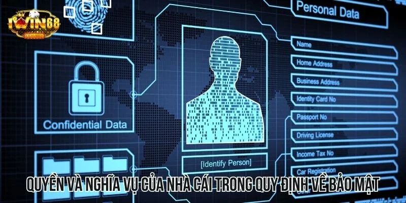 Quyền và nghĩa vụ của nhà cái trong quy định về bảo mật Quyền và nghĩa vụ của nhà cái trong quy định về bảo mật