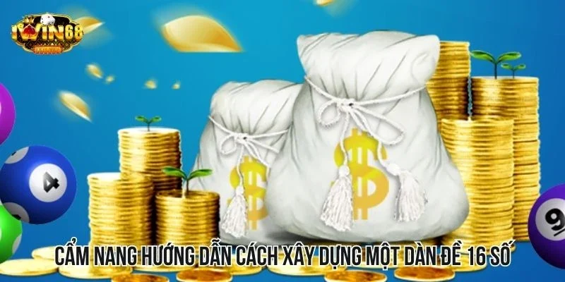 Cẩm nang hướng dẫn cách xây dựng một dàn đề 16 số chất lượng Cẩm nang hướng dẫn cách xây dựng một dàn đề 16 số chất lượng