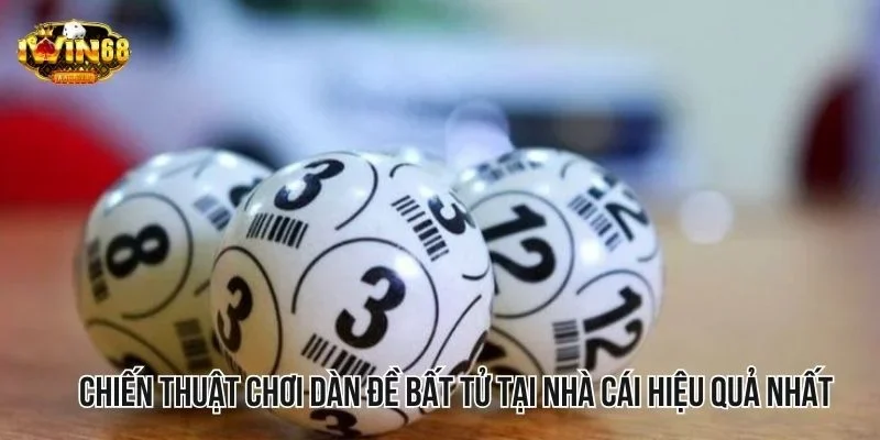 Chiến thuật chơi dàn đề bất tử tại nhà cái hiệu quả nhất Chiến thuật chơi dàn đề bất tử tại nhà cái hiệu quả nhất