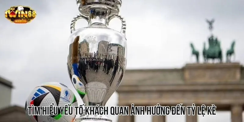 Tìm hiểu yếu tố khách quan ảnh hưởng đến tỷ lệ kè Tìm hiểu yếu tố khách quan ảnh hưởng đến tỷ lệ kè
